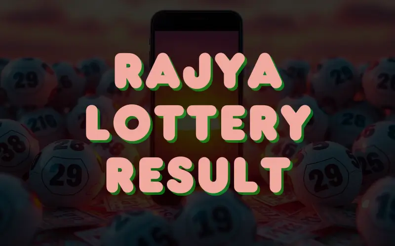 Rajya Lottery Result