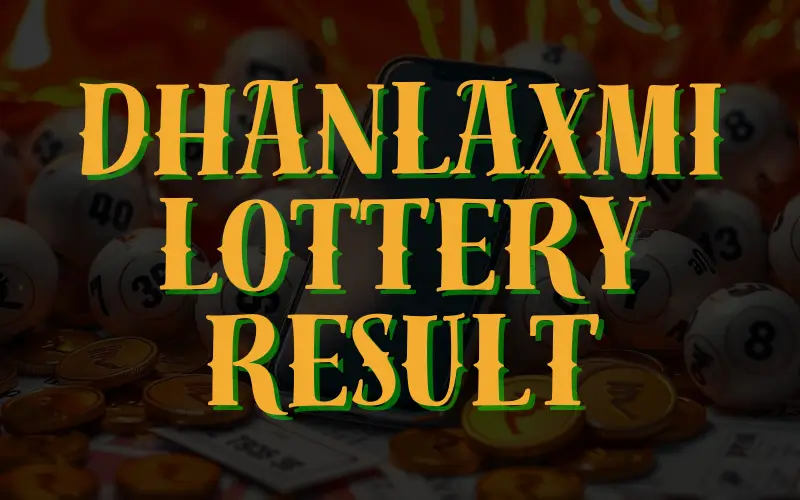 dhanlaxmi lottery result